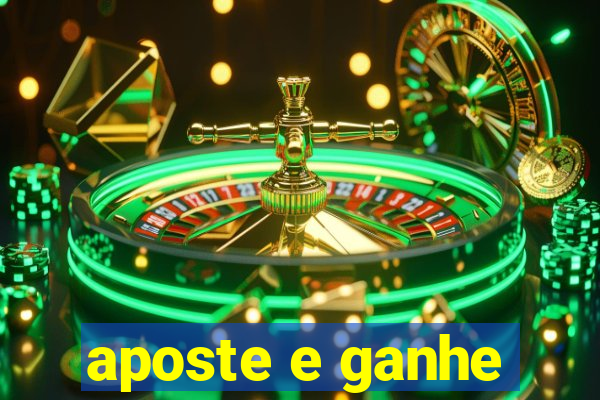 aposte e ganhe